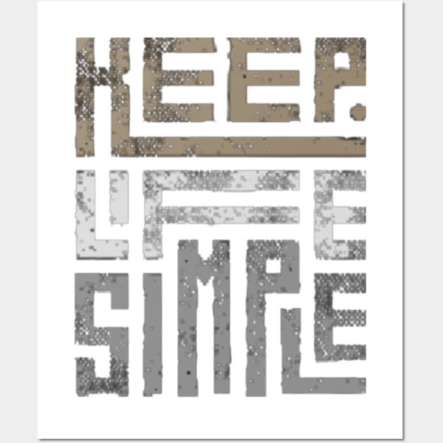 Keep It Simple Wall Art by WORLD-HOBBYS